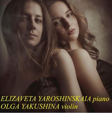 “Alrededor del mundo con Kreisler”, concierto de Elizaveta Yaroshinskaia y Olga Yakushina