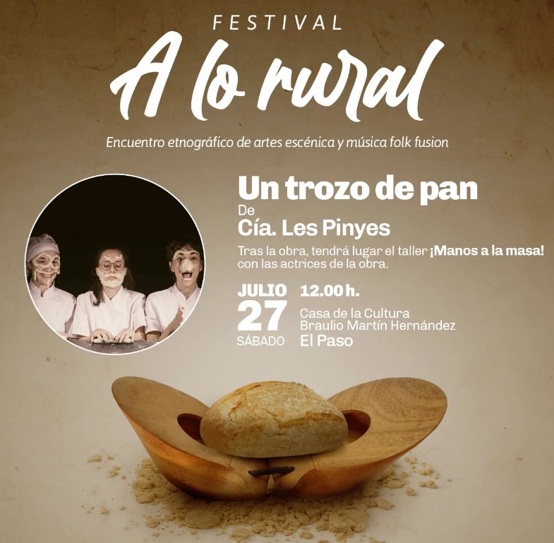 Festival ‘A lo rural’ (teatro «Un trozo de pan» y taller «¡Manos a la masa!»)